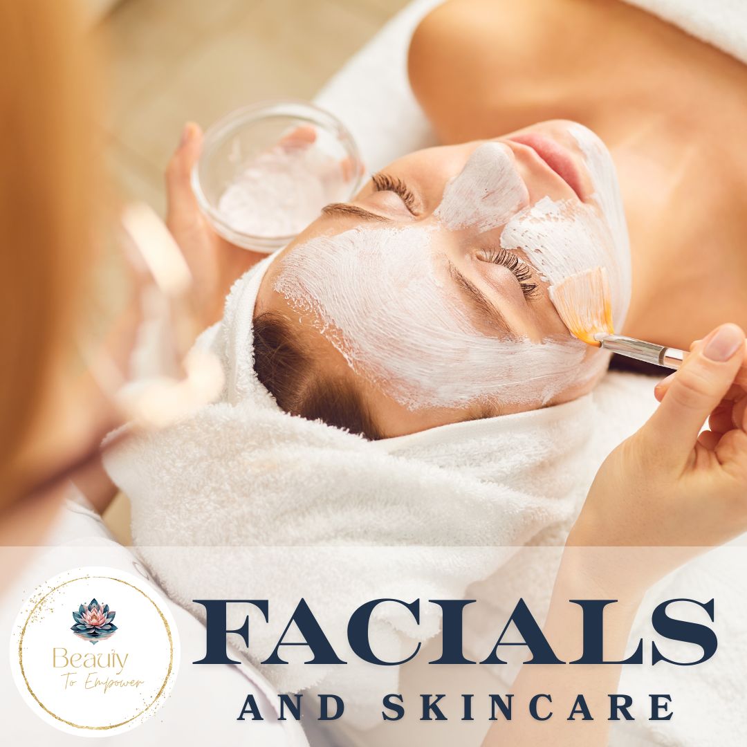 Facials and Skincare - Self Study