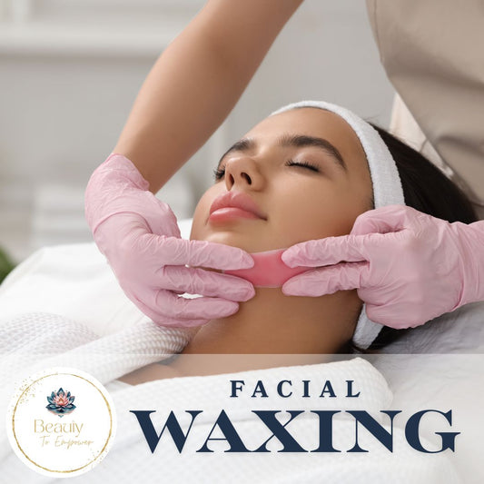 Facial Waxing - Self Study